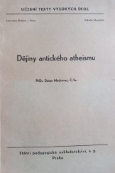 kniha Dějiny antického atheismu Určeno pro posl. fak. fil., SPN 1963