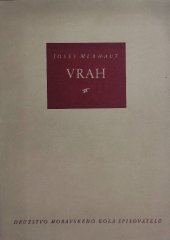 kniha Vrah? brněnský román, Družstvo Moravského kola spisovatelů 1929