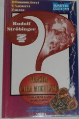 kniha Vražda cara Mikuláše vyhlazení rodu Romanovců, MOBA 1997