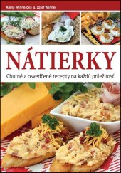 kniha Nátierky Chutné a osvedčené recepty na každú príležitosť, Fortuna Libri 2016