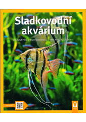 kniha Sladkovodní akvárium  rady odbornice pro jeho zařízení a ošetřování, Vašut 2022