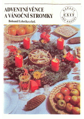 kniha Adventní věnce a vánoční stromky, Exit 1991