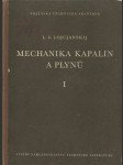 kniha Mechanika kapalin a plynů 1. [díl] Určeno inž., absolventům a prac. vys. škol a výzkumníkům., SNTL 1954