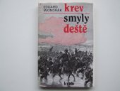 kniha Krev smyly deště osudy a utrpení roku 1866, Kruh 1989