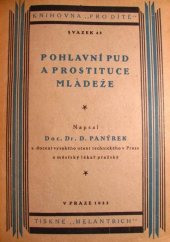 kniha Pohlavní pud a prostituce mládeže, Melantrich 1923