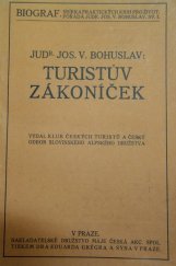 kniha Turistův zákoníček Právnické rady i prakt. pokyny turistům, Nakladatelské družstvo Máje 1912