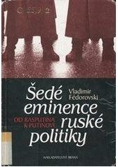 kniha Šedé eminence ruské politiky od Rasputina k Putinovi, Brána 2002