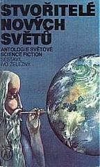 kniha Stvořitelé nových světů antologie světové science fiction, Art-servis 1990
