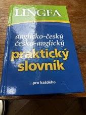 kniha Anglicko-český, česko-anglický praktický slovník, Lingea 2009