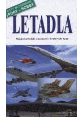 kniha Letadla najvýznamnější[sic] současné i historické typy, Ikar 2001