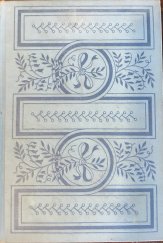 kniha Lásky prokletí Díl III, - Konečně spojeni - Román., Šolc a Šimáček 1929