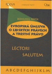 kniha Evropská úmluva o lidských právech a trestní právo, Orac 2002