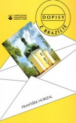 kniha Dopisy z Brazílie o ctnostech a nectnostech, Karmelitánské nakladatelství 1995
