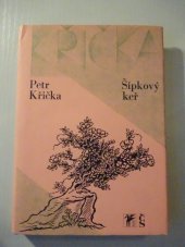 kniha Šípkový keř výbor z poezie, Československý spisovatel 1980