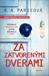 kniha Za zatvorenými dverami Dokonalé manželstvo alebo dokonalá lož?, Aktuell 2017