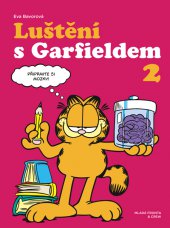 kniha Luštění s Garfieldem 2, Mladá fronta 2014