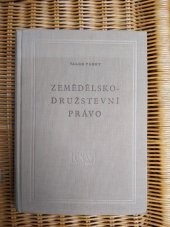 kniha Zemědělskodružstevní právo, Československá akademie věd 1956