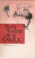 kniha A + B = Láska pro děvčata od 12 let, Lidové nakladatelství 1984