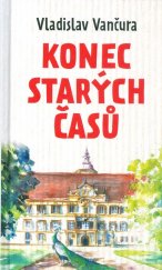 kniha Konec starých časů, Fortuna Libri 2018