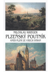 kniha Plzeňský poutník, aneb, Plzní ze všech stran, Baset 2008