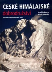 kniha České himálajské dobrodružství v aréně 14 nejvyšších hor světa, Knižní klub 2003