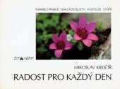 kniha Radost pro každý den, Karmelitánské nakladatelství 1995