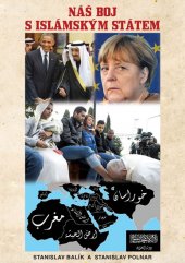 kniha Náš boj s Islámským státem, Bodyart Press 2017