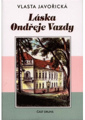 kniha Láska Ondřeje Vazdy 2., Akcent 2000