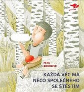 kniha Každá věc má něco společného se štěstím, Běžíliška 2019