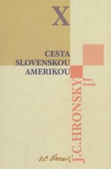 kniha Cesta slovenskou Amerikou X., Matica slovenská 2009