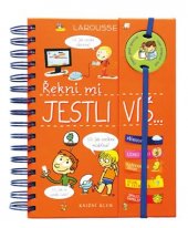 kniha Řekni mi,  jestli víš... - Larousse, Knižní klub 2017