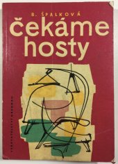 kniha Čekáme hosty, Vydav. obch. 1961