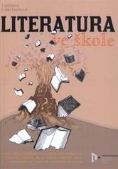 kniha Literatura ve škole četba žáka a didaktická interpretace uměleckého textu v literární výchově na 2. stupni základní školy a v odpovídajících ročnících víceletého gymnázia, Západočeská univerzita v Plzni 2010