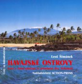 kniha Havajské ostrovy letní a zimní putování za přírodními divy Tichomoří, Action-Press 
