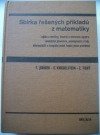 kniha Sbírka řešených příkladů z matematiky Logika a množiny, lineární a vektorová algebra, analytická geometrie, posloupnosti a řady, diferenciální a integrální počet funkcí jedné proměnné, SNTL 1981