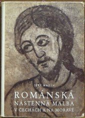 kniha Románská nástěnná malba v Čechách a na Moravě, Československá akademie věd 1954