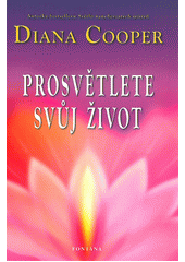 kniha Prosvětlete svůj život objevte svůj skutečný potenciál a své životní poslání, Fontána 