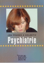 kniha Psychiatrie pro střední zdravotnické školy, Informatorium 2003