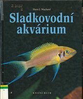 kniha Sladkovodní akvárium, Knižní klub 1998