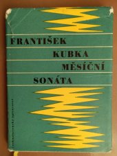 kniha Měsíční sonáta, Československý spisovatel 1963
