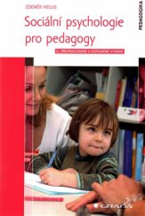 kniha Sociální psychologie pro pedagogy, Grada 2015