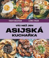 kniha Víc než jen asijská kuchařka, CPress 2024