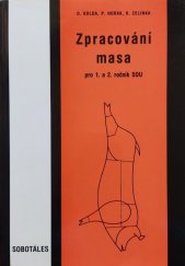 kniha Zpracování masa pro 1. a 2. ročník středních odborných učilišť, Sobotáles 1993