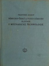 kniha Německo-český a česko-německý slovník z mechanické technologie, SNTL 1956