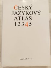 kniha Český jazykový atlas 4, Academia 2002