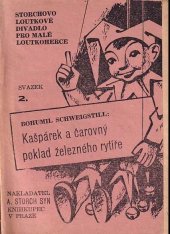 kniha Kašpárek a čarovný poklad železného rytíře Pohádka o 3 dějstvích, A. Storch syn 1946