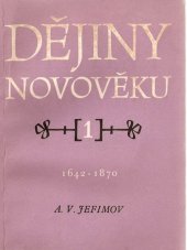 kniha Dějiny novověku. 1. [část], - 1642-1870, SNPL 1955