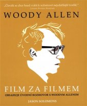 kniha Woody Allen Film za filmem, Omega 2018