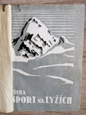 kniha Sport na lyžích, Pražské akc. tisk. 1925