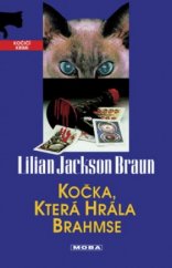 kniha Kočka, která hrála Brahmse, MOBA 2004